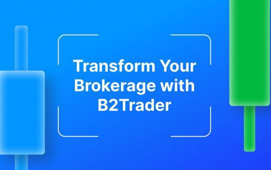 Discover B2Trader, a Brand-New Brokerage Platform from B2Broker